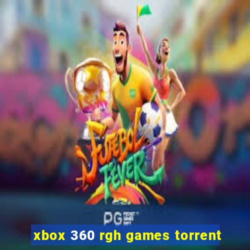 xbox 360 rgh games torrent